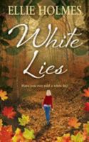 White Lies 0993446345 Book Cover