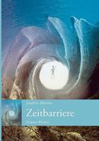 Zeitbarriere 383345024X Book Cover