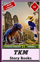 TKM STORY BOOKS: KOMODO DRAGON - HORNBILL B0G4H7MK3K Book Cover