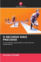 O Recurso Mais Precioso (Portuguese Edition) 6209572987 Book Cover