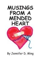 Musings from a Mended Heart 1501067044 Book Cover