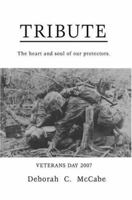 Tribute: The Heart and Soul of Our Protectors. 0595461859 Book Cover