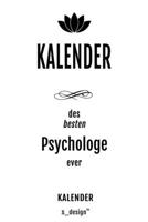 Kalender für Psychologen / Psychologe / Psychologin: _ Wochen-Planer 2020 / Tagebuch / Journal für das ganze Jahr: Platz für Notizen, Planung / ... Erinnerungen und Sprüche (German Edition) 1660951860 Book Cover