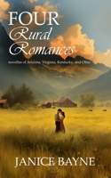 Four Rural Romances: novellas of Arizona, Virginia, Kentucky, and Ohio B0FVXLKKTQ Book Cover