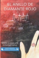 EL ANILLO DE DIAMANTE ROJO (Spanish Edition) B089TSWKWN Book Cover