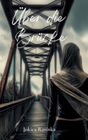 Über die Brücke (German Edition) 3384807413 Book Cover