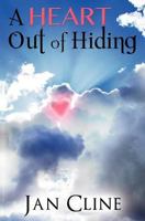A Heart Out of Hiding 1480031267 Book Cover