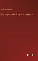 The Story of the Battle Hymn of the Republic 9362999439 Book Cover