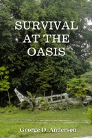 Survival at the Oasis B09XZB7B7S Book Cover