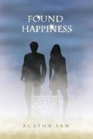 Found Happiness 1465308237 Book Cover