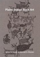 Plains Indian Rock Art (Samuel and Althea Stroum Book) 029598094X Book Cover