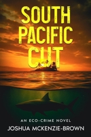 South Pacific Cut 0473771993 Book Cover