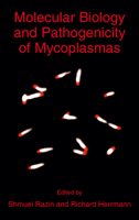 Molecular Biology and Pathogenicity of Mycoplasmas 1475782322 Book Cover