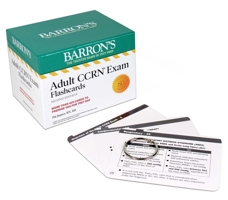Adult CCRN Exam Flashcards, Second Edition: Up-to-Date Review and Practice: + Sorting Ring for Custom Study 1506280323 Book Cover