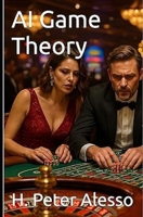 AI Game Theory B0FKTRMWR2 Book Cover