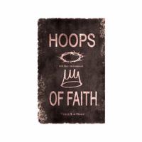 Hoops of Faith: A Hooper's Guide to Faith and Focus B0F5N93GCP Book Cover