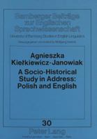 A Socio-Historical Study in Address: Polish and English 3631447337 Book Cover
