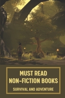 Must Read Non-Fiction Books: Survival And Adventure: Science Fiction Novel B09BGHVSDN Book Cover
