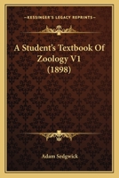 A Student's Textbook Of Zoology V1 1432666975 Book Cover