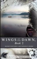 Secrets Beyond Lake Winona's Shore 147929537X Book Cover