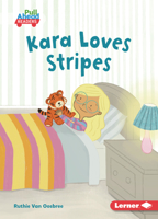 Kara Loves Stripes (Math All Around B0C8LYGKJL Book Cover