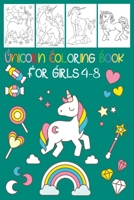 Unicorn Coloring Book For girls 4-8: Unicorn Coloring Book: For Kids Ages 4-8 (US Edition) A Fun kids Workbook drawing sketch book for Learn color with unicorn coloring A beautiful collection of 50 un 1087153166 Book Cover