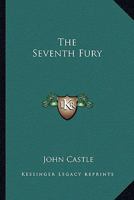 The Seventh Fury 1163818836 Book Cover