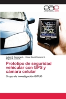 Prototipo de seguridad vehicular con GPS y cámara celular 3659079170 Book Cover