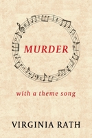 Murder with a Theme Song: (A Michael Dundas Mystery) 1616464798 Book Cover