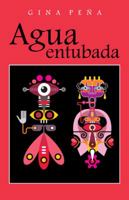 Agua Entubada 1463391080 Book Cover