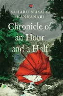 Chronicle of an Hour and a Half 9360458090 Book Cover
