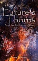 Future's Thorns: Book 3 of The Quietus of Fate 1942082096 Book Cover