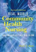 Real World Community Health Nursing: An Interactive CD-ROM 0323033725 Book Cover