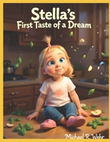 Stella's First Taste of a Dream: children’s book about dreams and goals - Bedtime Story (Sunnie) B0GMP7SXDK Book Cover
