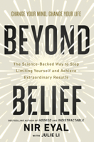Beyond Belief: The Science-Backed Way to Stop Limiting Yourself and Achieve Breakthrough Results 0593852036 Book Cover