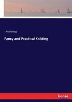 Fancy and Practical Knitting 3742866222 Book Cover