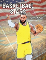 Basket Stars Coloring Book: All the Best Players of the Season Ready to Color B0C47YZXW7 Book Cover