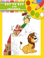 Dot to dot for children: 子供のための動物の塗り絵 (塗り絵),(子供の塗り絵),アクティビティブック B08FKXQCCN Book Cover