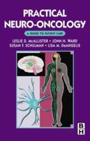 Practical Neuro-Oncology: A Guide to Patient Care 0750671807 Book Cover