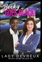 Becky Goes Black! B0932FZ7ZR Book Cover