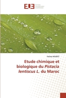 Etude chimique et biologique du Pistacia lentiscus L. du Maroc 6202288760 Book Cover