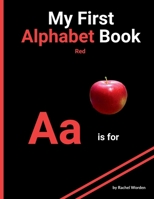 My First Alphabet Book: Red B0FHST7KK3 Book Cover