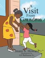 A Visit from Grandma 1493197401 Book Cover