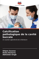 Calcification pathologique de la cavité buccale 6206899713 Book Cover