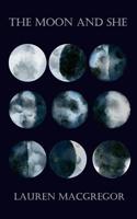 The Moon and She 1729608272 Book Cover