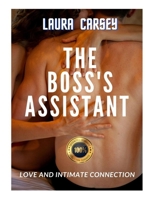 The Boss's Assistant: Love and Intimate Connection B0B2MRB1FK Book Cover