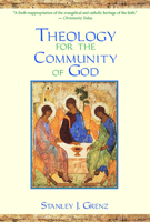 Theology for the Community of God 0802847552 Book Cover