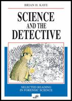 Science and the Detective: Selected Reading in Forensic Science 3527292519 Book Cover