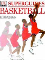 Superguides: Basketball 0789454262 Book Cover