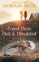 Fossil Beds Bed & Breakfast 1947221329 Book Cover